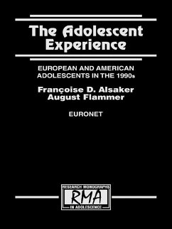The Adolescent Experience (eBook, ePUB) - Flammer, August; Alsaker, Francoise D.