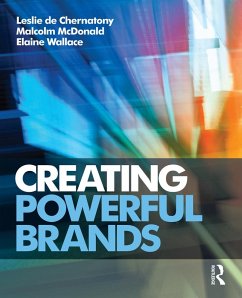 Creating Powerful Brands (eBook, ePUB) - De Chernatony, Leslie