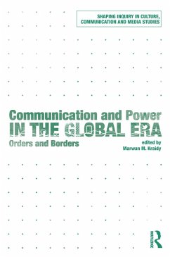 Communication and Power in the Global Era (eBook, ePUB)