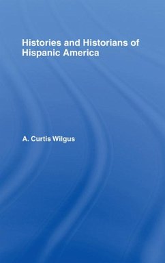 Cover History and Historians of Hispanic America (eBook, PDF)
