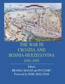 The War in Croatia and Bosnia-Herzegovina 1991-1995 (eBook, ePUB)