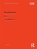 Gadamer for Architects (eBook, ePUB)