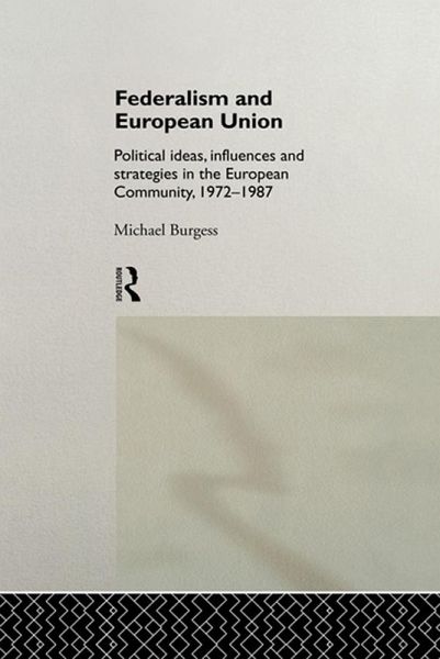 Federalism and European Union (eBook, PDF) Federalism and European Union (eBook, PDF)