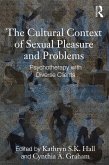 The Cultural Context of Sexual Pleasure and Problems (eBook, PDF)