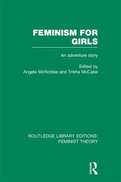 Feminism for Girls (RLE Feminist Theory) (eBook, ePUB)