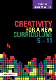 Creativity for a New Curriculum: 5-11 (eBook, ePUB)
