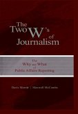 The Two W's of Journalism (eBook, ePUB)