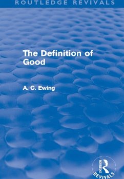 The Definition of Good (Routledge Revivals) (eBook, ePUB) - Ewing, Alfred