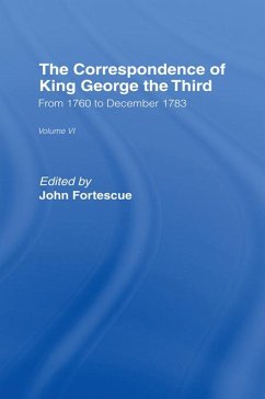 The Correspondence of King George the Third Vl6 (eBook, ePUB) - Fortescue, John