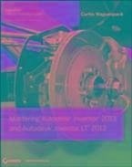 Cover Mastering Autodesk Inventor 2013 and Autodesk Inventor LT 2013 (eBook, PDF)