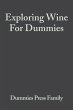 Exploring Wine For Dummies (eBook, PDF) - Bild 1