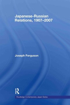 Cover Japanese-Russian Relations, 1907-2007 (eBook, ePUB)