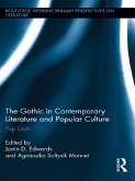The Gothic in Contemporary Literature and Popular Culture (eBook, PDF)