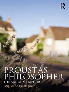 Proust as Philosopher (eBook, PDF) - De Beistegui, Miguel