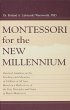 Montessori for the New Millennium... - Bild 1