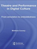 Theatre and Performance in Digital Culture (eBook, ePUB)