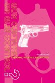 Gun Culture or Gun Control? (eBook, ePUB)