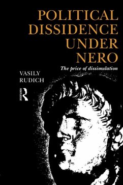 Political Dissidence Under Nero (eBook, ePUB) - Rudich, Vasily