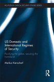 US Domestic and International Regimes of Security (eBook, PDF)