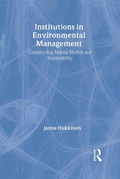 Institutions in Environmental Management (eBook, ePUB) - Hukkinen, Janne