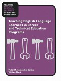 Teaching English Language Learners in Career and Technical Education Programs (eBook, ePUB)