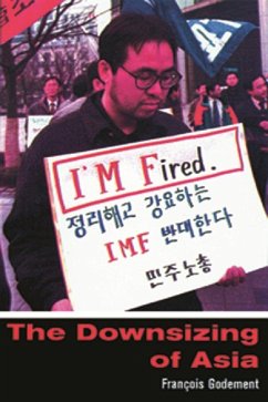 The Downsizing of Asia (eBook, PDF) - Godement, François