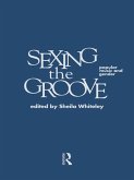 Sexing the Groove (eBook, ePUB)