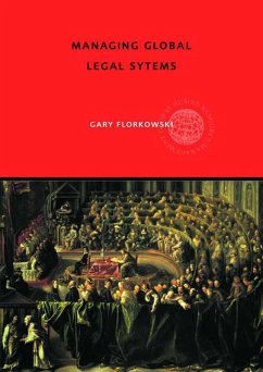 Managing Global Legal Systems (eBook, PDF) - Florkowski, Gary W.