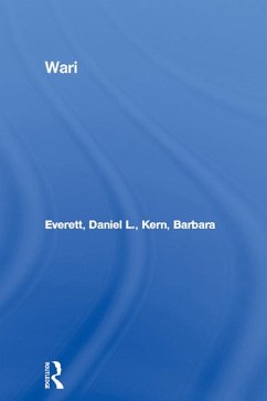 Wari (eBook, PDF) - Everett, Daniel L.; Kern, Barbara