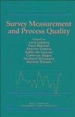Survey Measurement and Process Quality (eBook, ePUB)