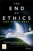The End of Ethics and A Way Back (eBook, PDF)