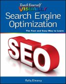 Teach Yourself VISUALLY Search Engine Optimization (SEO) (eBook, ePUB) Teach Yourself VISUALLY Search Engine Optimization (SEO) (eBook, ePUB)
