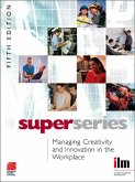 Managing Creativity and Innovation in the Workplace (eBook, ePUB) Managing Creativity and Innovation in the Workplace (eBook, ePUB)