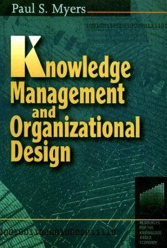 Knowledge Management and Organisational Design (eBook, PDF) - Myers, Paul S