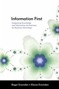 Information First (eBook, ePUB) - Evernden, Elaine; Evernden, Roger
