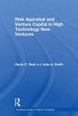 Risk Appraisal and Venture Capital in High Technology New Ventures (eBook, ePUB)