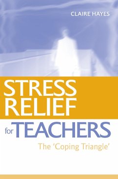 Stress Relief for Teachers (eBook, ePUB) - Hayes, Claire