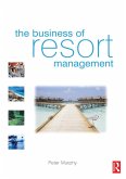 The Business of Resort Management (eBook, ePUB)