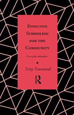 Effective Schooling for the Community (eBook, PDF) - Townsend, Tony