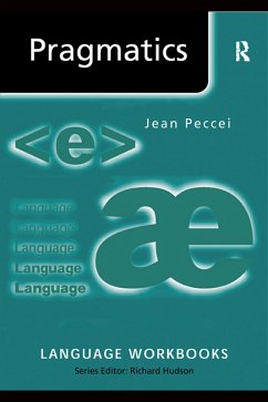Pragmatics (eBook, ePUB) - Peccei, Jean Stilwell