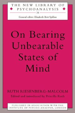 On Bearing Unbearable States of Mind (eBook, ePUB) - Riesenberg-Malcolm, Ruth