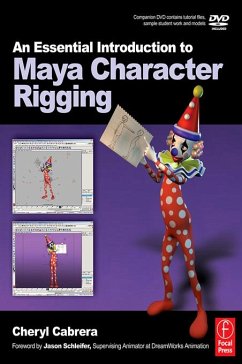 An Essential Introduction to Maya Character Rigging with DVD (eBook, ePUB) - Cabrera, Cheryl