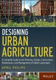 Designing Urban Agriculture (eBook, PDF)
