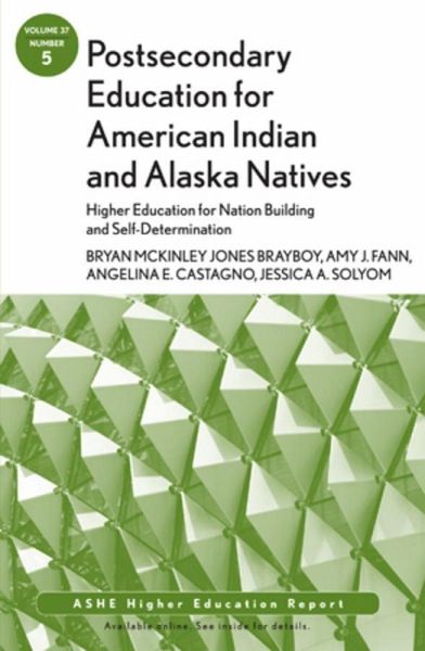 Postsecondary Education for American Indian and Alaska Natives (eBook, ePUB) Postsecondary Education for American Indian and Alaska Natives (eBook, ePUB)