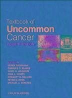 Textbook of Uncommon Cancer (eBook, PDF) - Raghavan, Derek; Blanke, Charles; Johnson, David H.; Moots, Paul L.; Reaman, Gregory H.; Rose, Peter G.; Sekeres, Mikkael A.