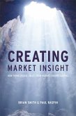 Creating Market Insight (eBook, ePUB)