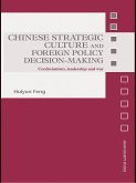 Chinese Strategic Culture and Foreign Policy Decision-Making (eBook, ePUB)