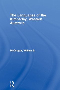 The Languages of the Kimberley, Western Australia (eBook, PDF) - Mcgregor, William B.