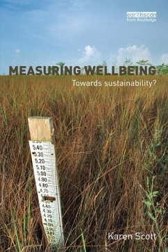 Measuring Wellbeing: Towards Sustainability? (eBook, ePUB) - Scott, Karen