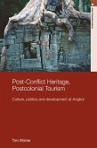 Post-Conflict Heritage, Postcolonial Tourism (eBook, ePUB)